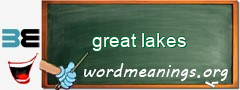 WordMeaning blackboard for great lakes